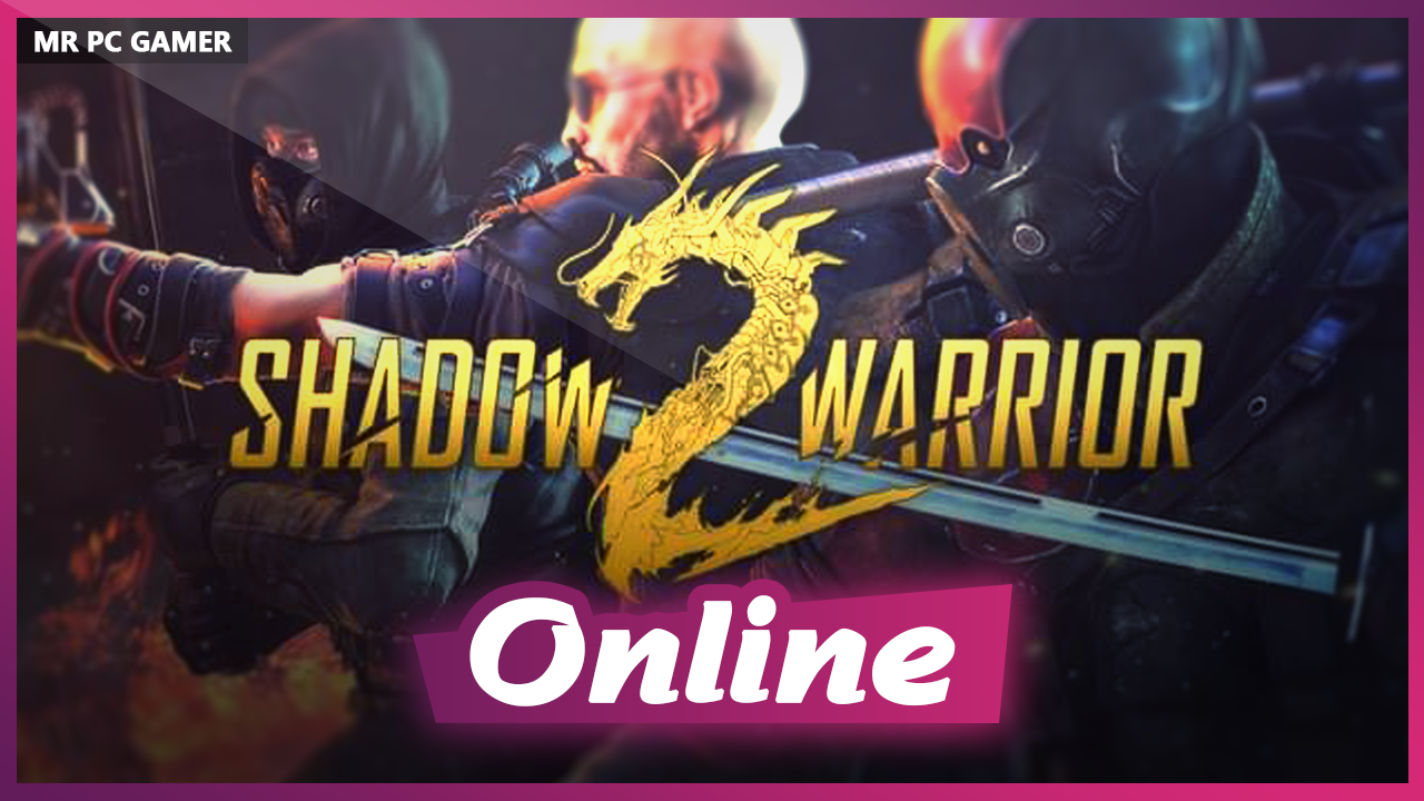 Shadow Warrior 2 Deluxe v1.1.14 DRM-Free Download - Free GOG PC Games